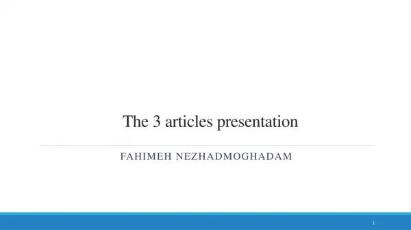 The 3 articles presentation