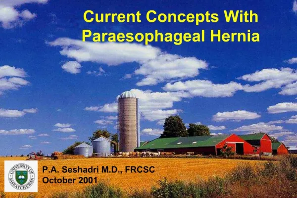 Current Concepts With Paraesophageal Hernia