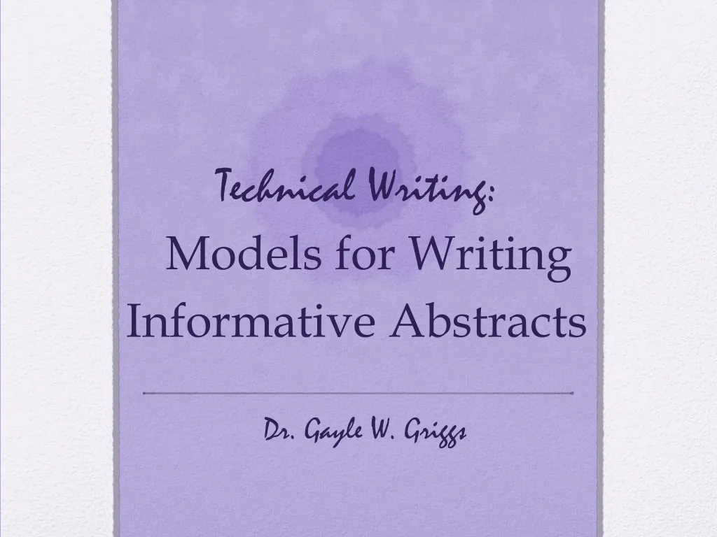 technical writing models for writing informative abstracts