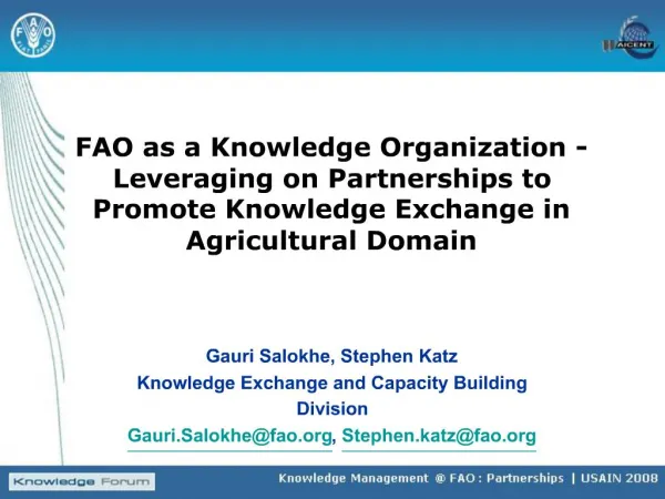 FAO as a Knowledge Organization - Leveraging on Partnerships to Promote Knowledge Exchange in Agricultural Domain