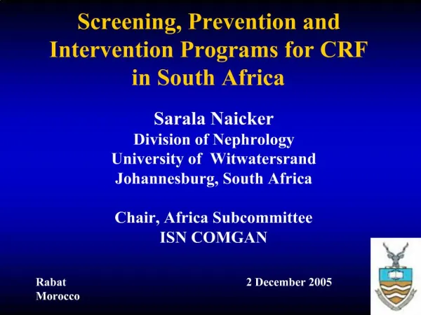 Screening, Prevention and Intervention Programs for CRF in South Africa