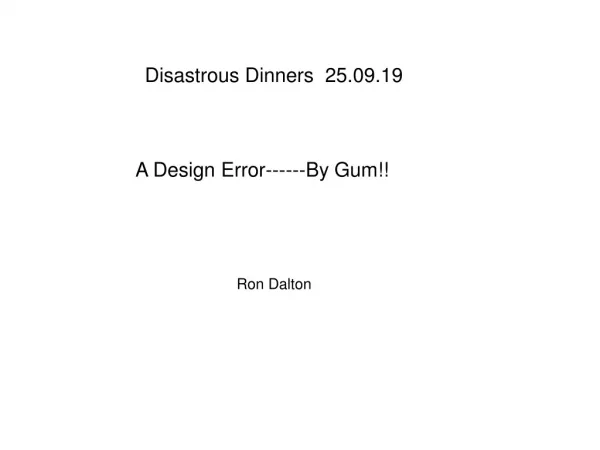 Disastrous Dinners 25.09.19