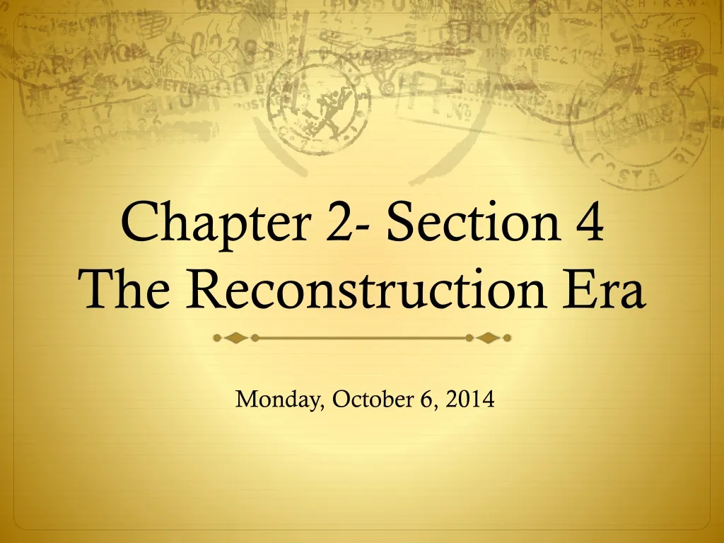 chapter 2 section 4 the reconstruction era