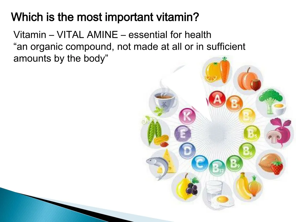 which is the most important vitamin