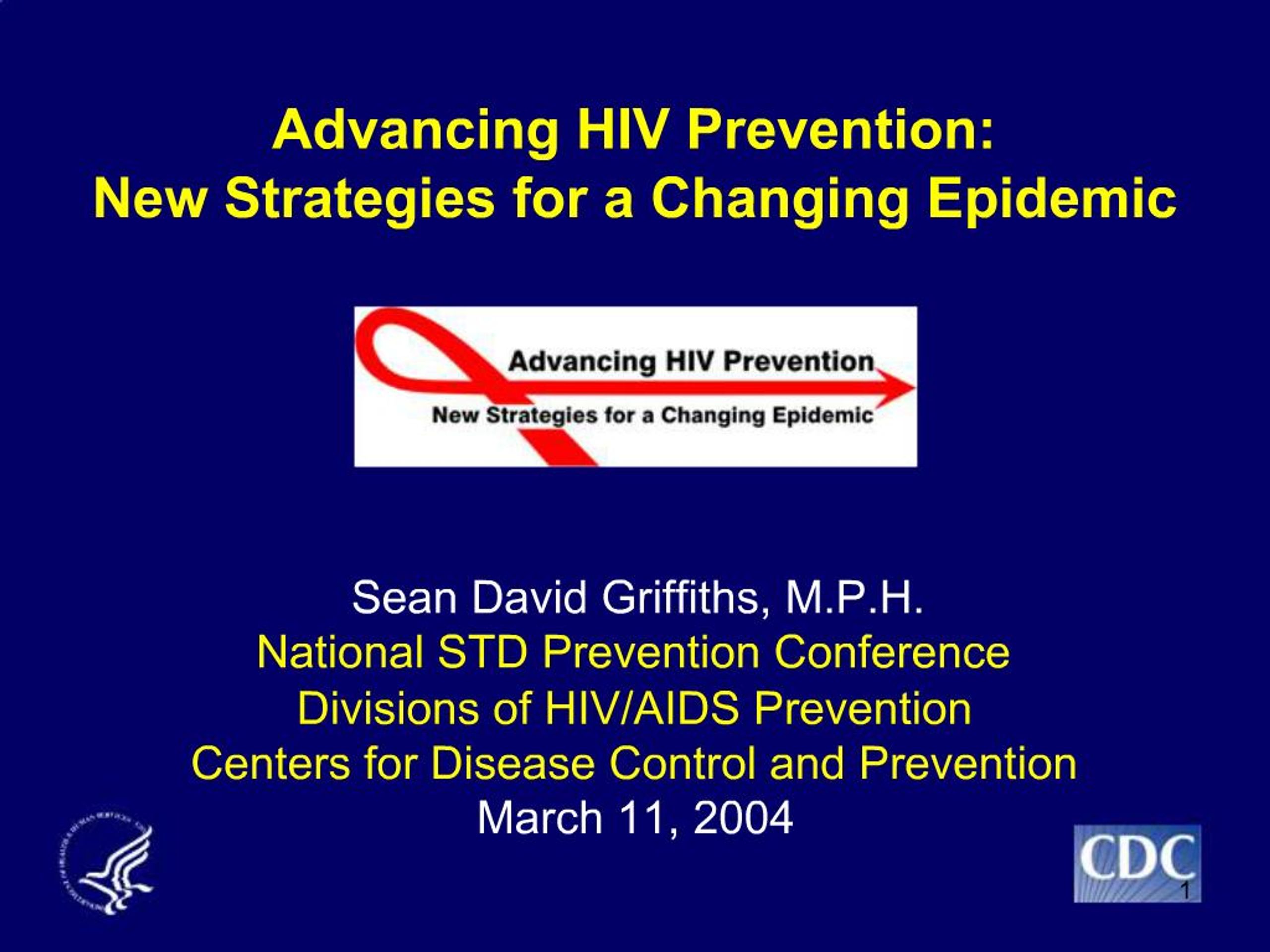 PPT - Advancing HIV Prevention: New Strategies for a Changing Epidemic ...