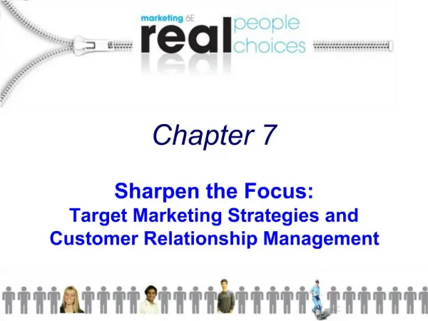 Sharpen the Focus: Target Marketing Strategies and Customer Relationship Management