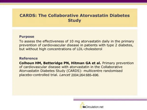 CARDS: The Collaborative Atorvastatin Diabetes Study
