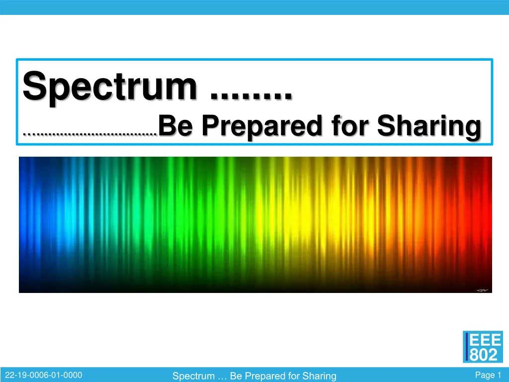 spectrum be prepared for sharing