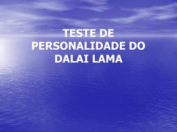 TESTE DE PERSONALIDADE DO DALAI LAMA