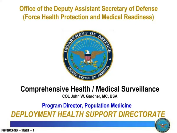 Comprehensive Health and Medical Surveillance