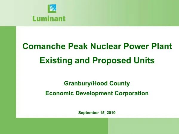 Comanche Peak Nuclear Power Plant Existing and Proposed Units Granbury