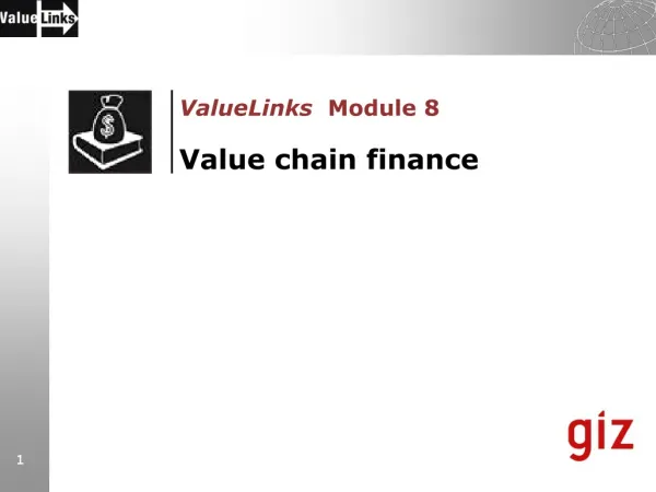 ValueLinks Module 8 Value chain finance