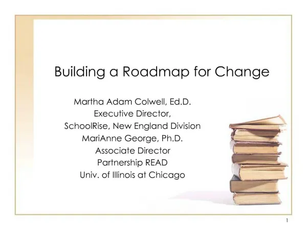 Building a Roadmap for Change