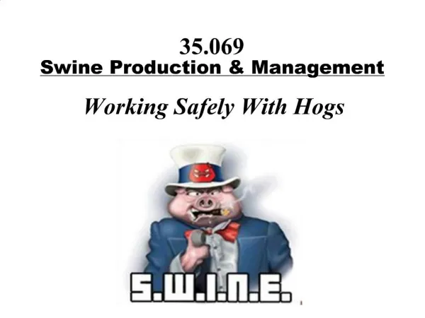35.069 Swine Production Management