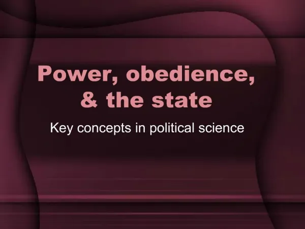 Power, obedience, the state
