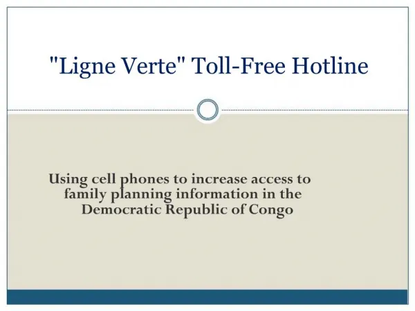 Ligne Verte Toll-Free Hotline
