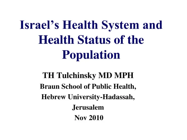 Israel’s Health System and Health Status of the Population