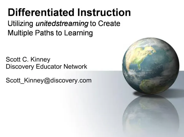 Differentiated Instruction Utilizing unitedstreaming to Create Multiple Paths to Learning