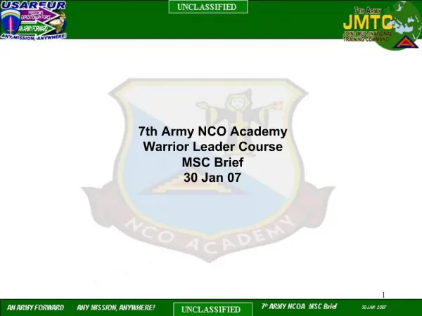 7th Army NCO Academy Warrior Leader Course MSC Brief 30 Jan 07