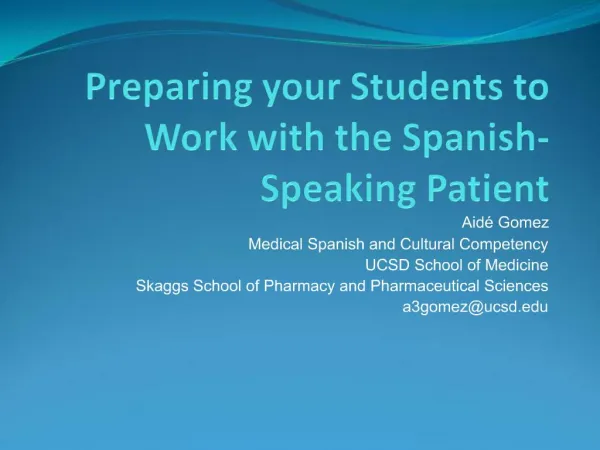 Preparing your Students to Work with the Spanish-Speaking Patient