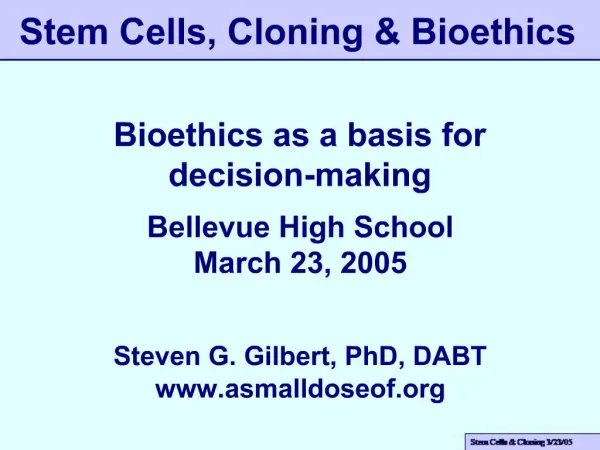 Stem Cells, Cloning Bioethics