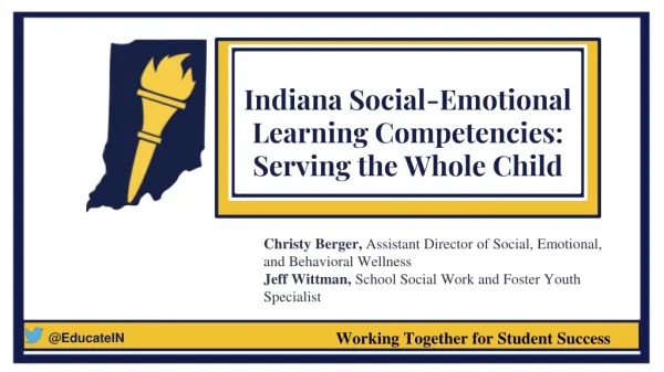 Indiana Social-Emotional Learning Competencies: Serving the Whole Child