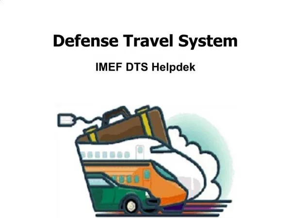 Defense Travel System IMEF DTS Helpdek