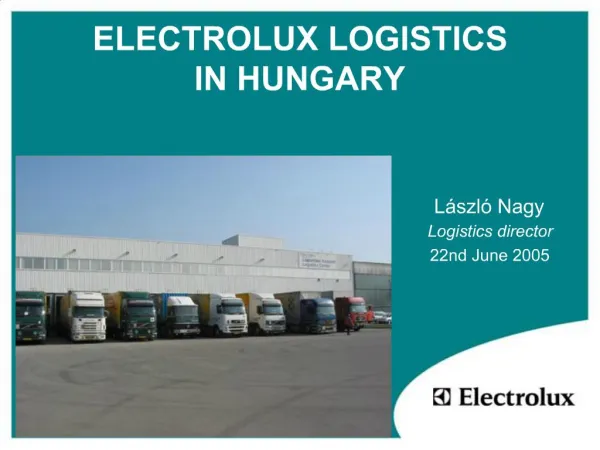 ELECTROLUX LOGISTICS IN HUNGARY