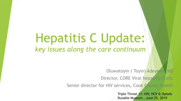 Hepatitis C Update: key issues along the care continuum