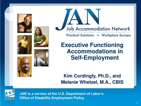 Executive Functioning Accommodations in Self-Employment Kim Cordingly, Ph.D., and