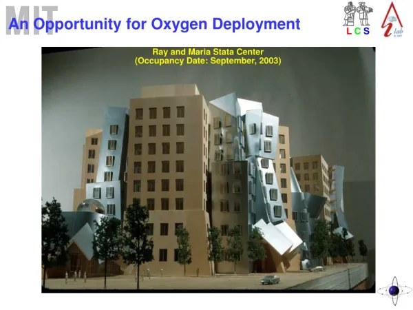 An Opportunity for Oxygen Deployment