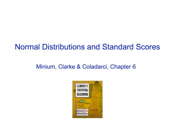 Normal Distributions and Standard Scores