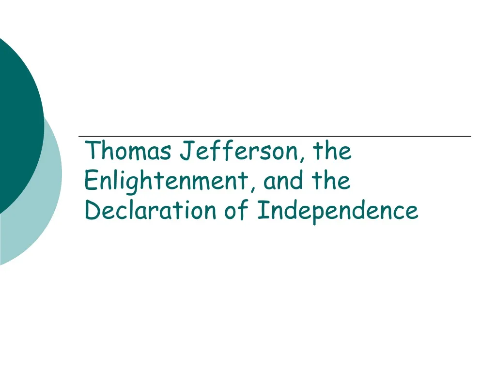 thomas jefferson the enlightenment and the declaration of independence