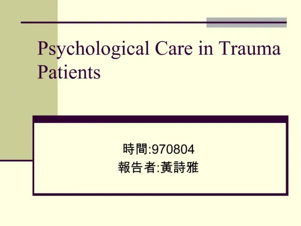 Psychological Care in Trauma Patients