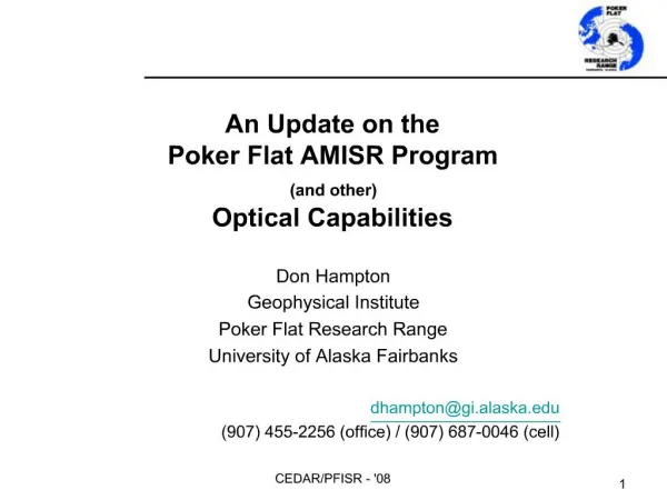 An Update on the Poker Flat AMISR Program and other Optical Capabilities