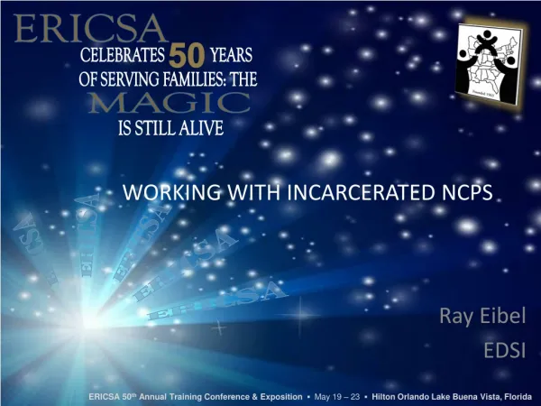 WORKING WITH INCARCERATED NCPS
