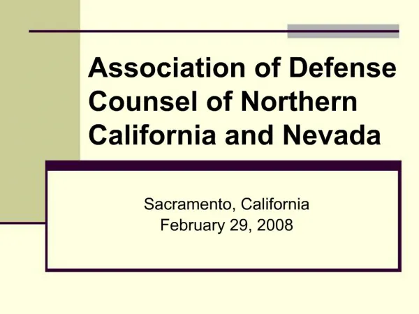Association of Defense Counsel of Northern California and Nevada