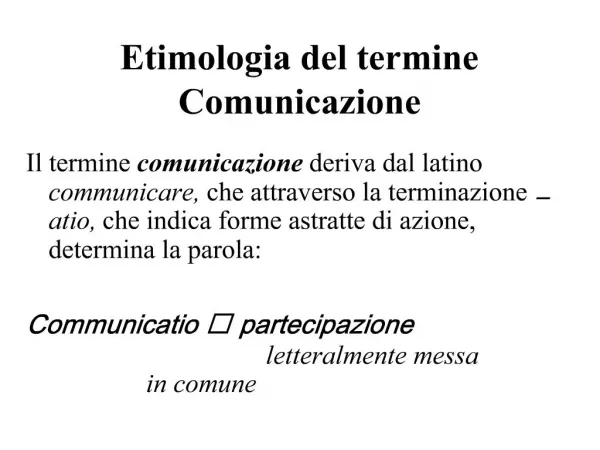 Etimologia del termine Comunicazione