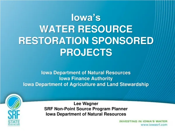 Lee Wagner SRF Non-Point Source Program Planner Iowa Department of Natural Resources