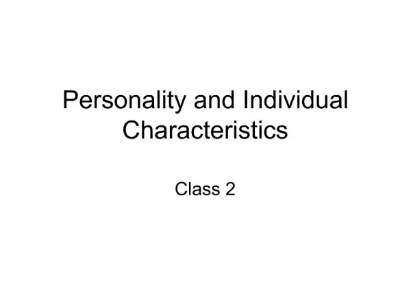 Personality and Individual Characteristics