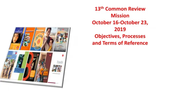 13 th Common Review Mission October 16-October 23, 2019