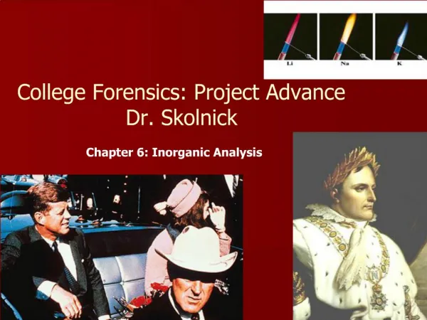 College Forensics: Project Advance Dr. Skolnick