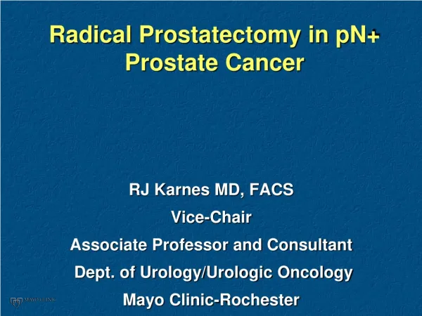 Radical Prostatectomy in pN+ Prostate Cancer