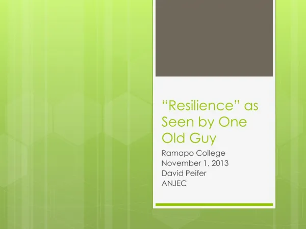 “Resilience” as Seen by One Old Guy