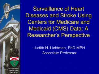 Judith H. Lichtman, PhD MPH Associate Professor - slide 1
