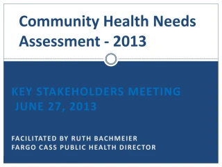 Community Health Needs Assessment - 2013 - slide 1