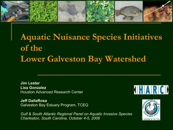 Aquatic Nuisance Species Initiatives of the Lower Galveston Bay Watershed