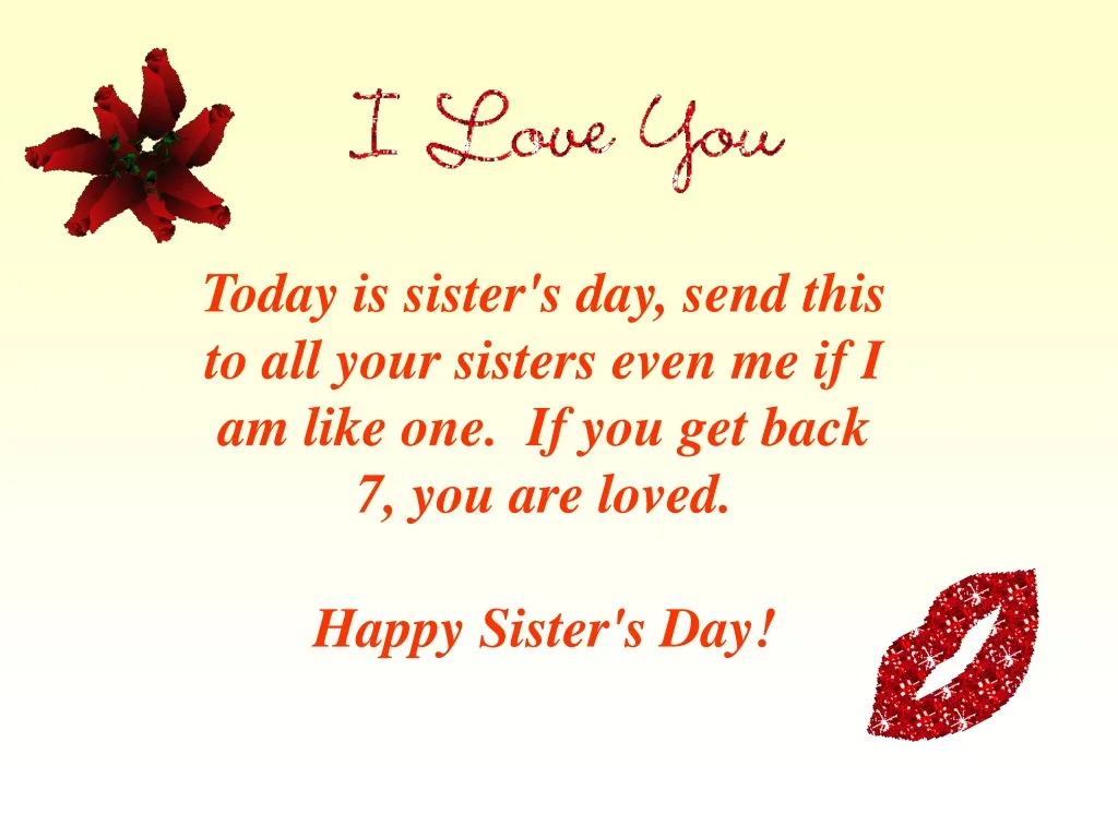 today is sister s day send this to all your
