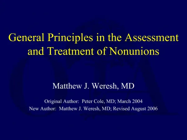 General Principles in the Assessment and Treatment of Nonunions