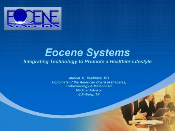 Eocene Systems Integrating Technology to Promote a Healthier Lifestyle